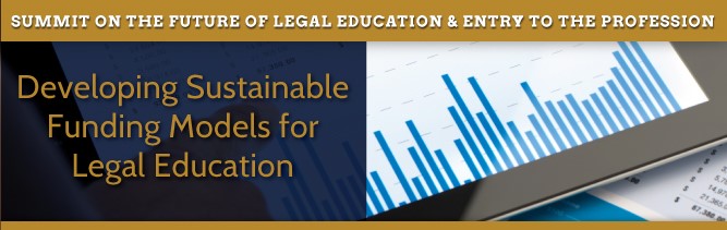 Developing Sustainable Funding Models for Legal Education