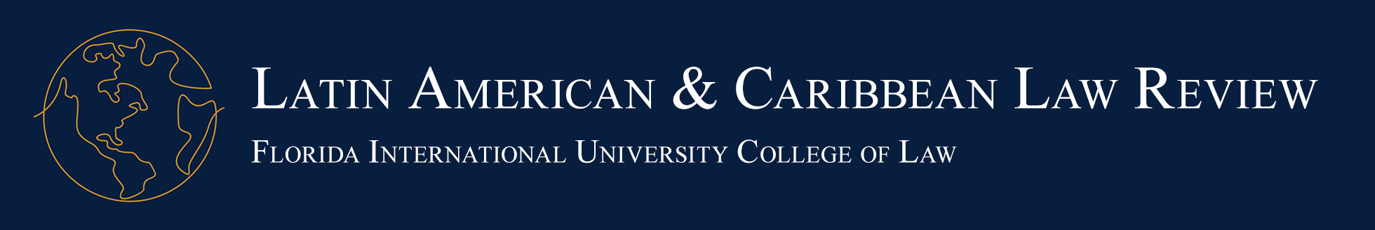 Latin American & Caribbean Law Review