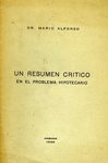 Un Resumen Crítico en el Problema Hipotecario by Mario Alfonso