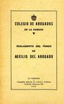 Reglamento del Fondo de Auxilio del Abogado by Colegio de Abogados de La Habana