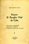 Azúcar: el Renglón Vital de Cuba by Mario Palacio de la Cruz