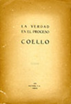 La Verdad en el Proceso Coello by Manuel Coello, Joaquin Coello, and Emilio Torrente y Marruz