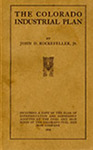 The Colorado Industrial Plan by John D. Rockefeller Jr.