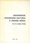Universidade: Integração Cultural e Unidade Moral by Romeu Peréa
