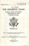 The Shameful Years: Thirty Years of Soviet Espionage in the United States by United States Congress and Committee on Un-American Activities