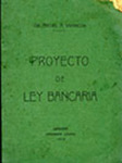 Proyecto de Ley Bancaria by Miguel A. Vivancos