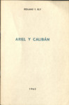 Ariel y Calibán by Roland T. Ely