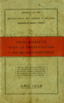 Reglamento para la Conservación y Uso de las Carreteras by República de Cuba. Senado.