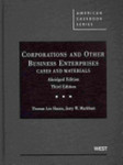 Corporations and other Business Enterprises : Cases and Materials by Thomas Lee Hazen, Jerry W. Markham, and John F. Coyle
