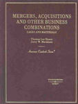 Mergers, Acquisitions and Other Business Combinations : Cases and Materials by Thomas Lee Hazen and Jerry W. Markham