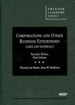 Corporations and Other Business Enterprises : Cases and Materials by Thomas Lee Hazen and Jerry W. Markham