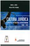 Estudio Introductorio: Cultura Jurídica y Política en Tiempos de Chavez