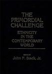 Ethnic Mobilization in World Politics: The Primordial Perspective by John F. Stack, Jr.