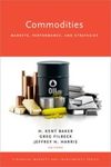 Commodity Exchanges and Regulation by Jerry W. Markham