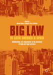 Corporate Lawyers and Multinational Corporations in Latin America and Spain: 1990-2015