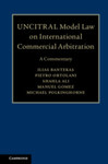 UNCITRAL Model Law on International Commercial Arbitration: A Commentary by Manuel A. Gomez and Ilias Bantekas, et al