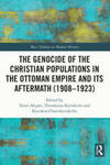 The Greek Minority's Fate in the Former Ottoman Empire as a Human Rights Crisis