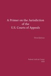 A Primer on the Jurisdiction of the U.S. Courts of Appeals