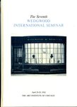 The Seventh Wedgwood International Seminar, April 26-28, 1962, Chicago, Illinois